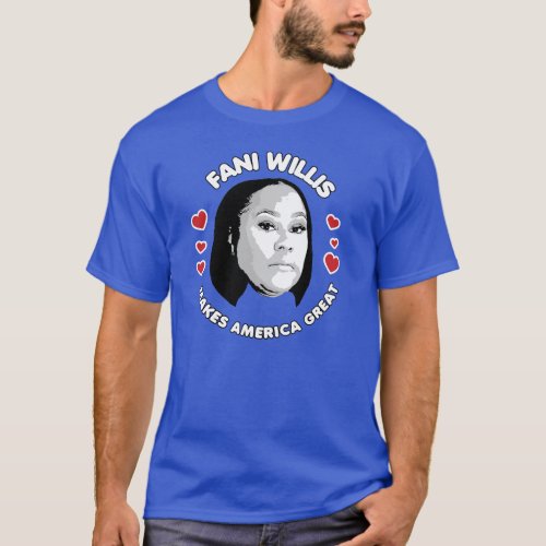 Fani Willis makes America great T_Shirt