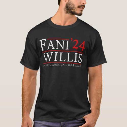 FANI WILLIS Making America Great Again  T_Shirt