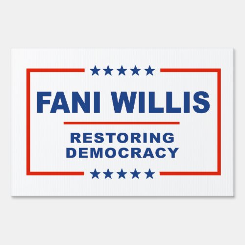 Fani Willis Restoring Democracy Sign