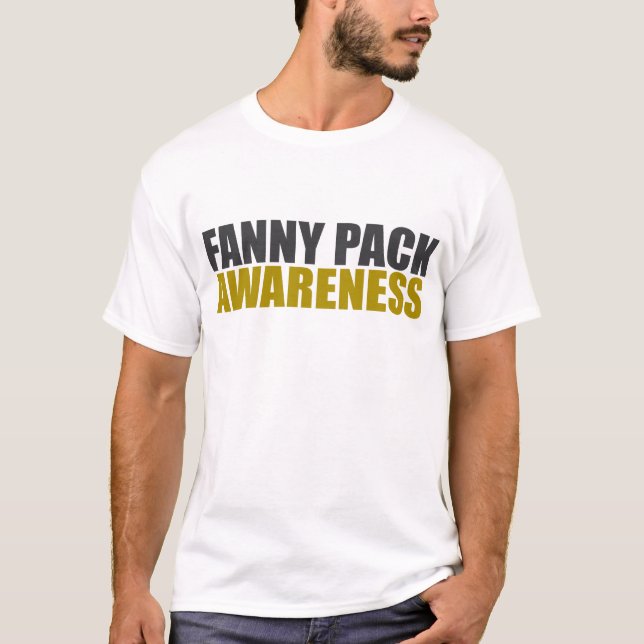 fanny pack awareness T-Shirt (Front)