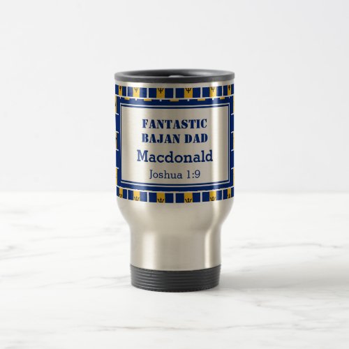 FANTASTIC BARBADIAN BAJAN DAD Fathers Day Travel Mug