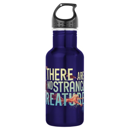 Fantastic Beasts _ There Are No Strange Creatures Stainless Steel Water Bottle