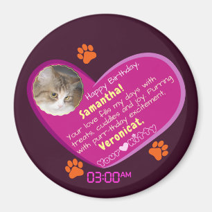 Fantastic Birthday Message From Cat To Her Human Magnet