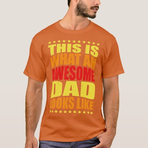 Fantastic Dad Fun Quote Daddy Father  T_Shirt
