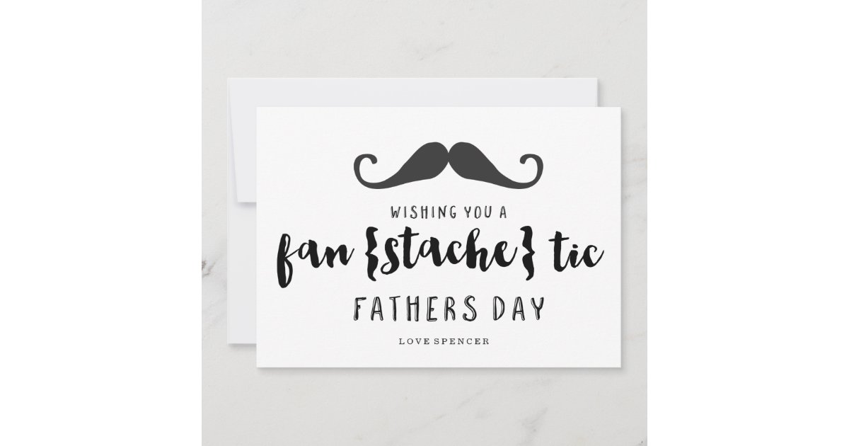 FANTASTIC MUSTACHE | FATHERS DAY CARD | Zazzle