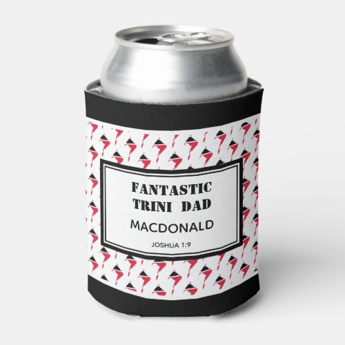 FANTASTIC TRINI  DAD CAN COOLER