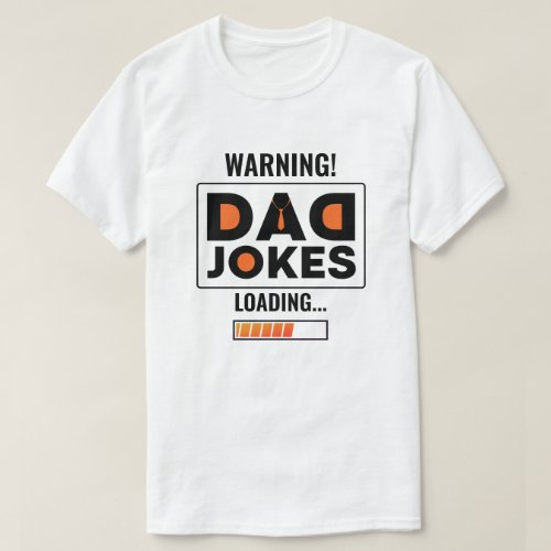 Fantastic Warning Dad Joke Uploading T_Shirt