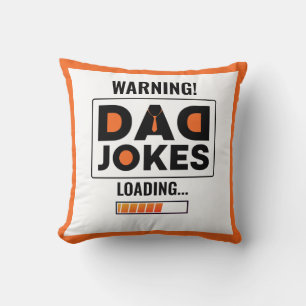 Fantastic Warning! Dad Joke Uploading Throw Pillow