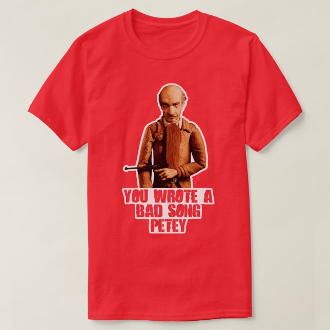 FantasticFox Bean You Wrote a Bad Song Petey T-Shirt (Design Front)