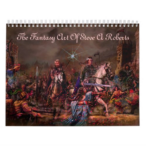 Fantasy Art By Steve A Roberts Calendar