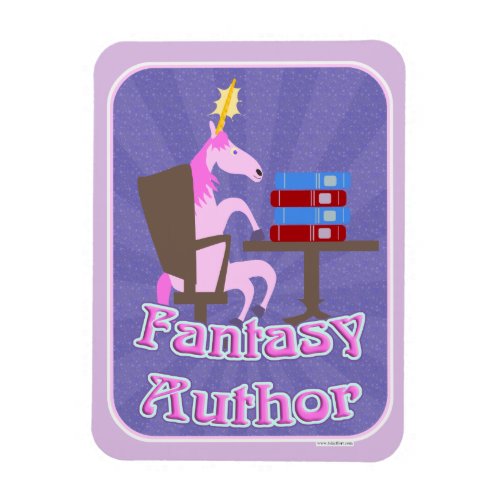 Fantasy Author Unicorn Fun Writing Slogan Magnet