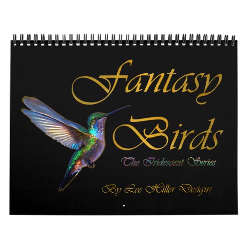 Fantasy Birds Iridescent Series Calendar