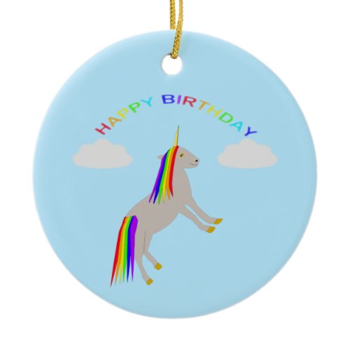Fantasy Birthday Unicorn Rainbow and Clouds Ceramic Ornament