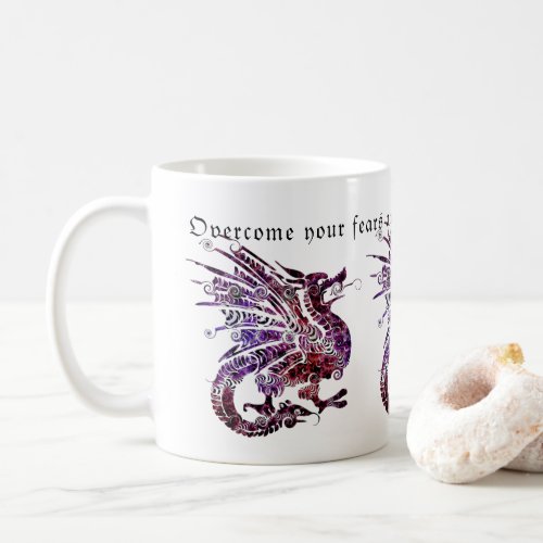 Fantasy Dragon Fear Quotes with Black Text Coffee Mug
