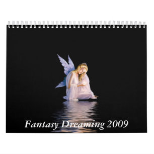 Fantasy Dreaming 2009 By: nightmare7darkangel Calendar