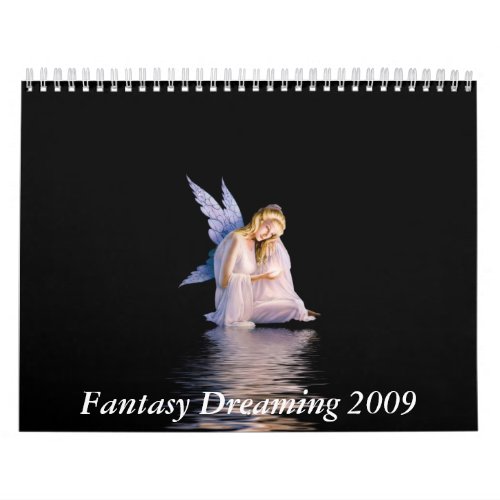 Fantasy Dreaming 2009 By nightmare7darkangel Calendar