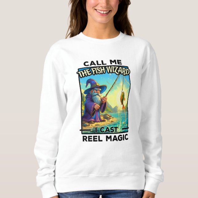 Fantasy Fishing Wizard - Reel Magic Sweatshirt (Front)