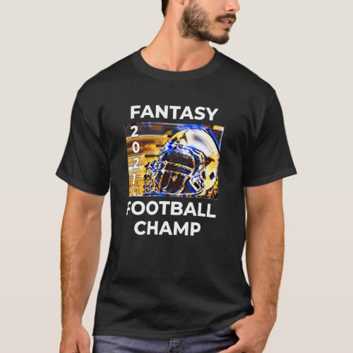 Fantasy Football 2021 League Champion Winner 2021  T_Shirt