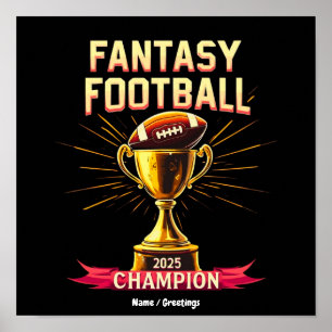 Fantasy Football 2025 Funny Champ Football Design Poster