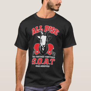 Fantasy Football All Rise G O A Draft Party T-Shirt