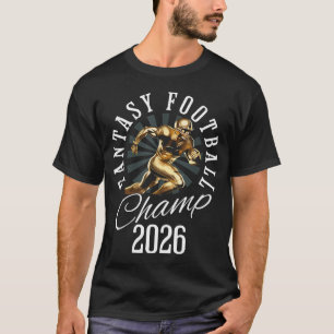 Fantasy Football Champion 2026 Winner Trophy T-Shirt