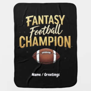 Fantasy Football Champion Dominate Like A Pro Baby Blanket