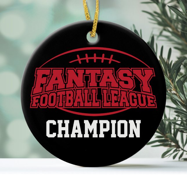 Fantasy Football Champion - Funny Sports Gift Ceramic Ornament (Personalized Christmas Ornament - Fantasy Football League)