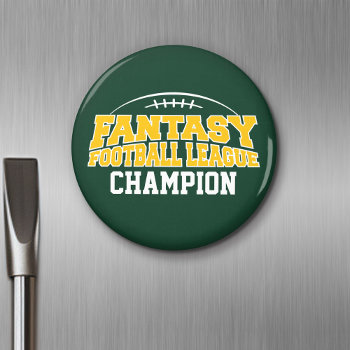 Fantasy Football Champion - Green And Yellow Gold Magnet by MyRazzleDazzle at Zazzle