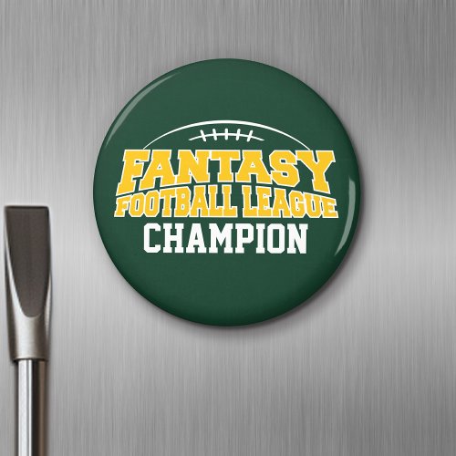 Fantasy Football Champion _ Green and Yellow Gold Magnet