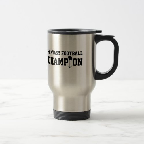 Fantasy Football Champion Travel Mug
