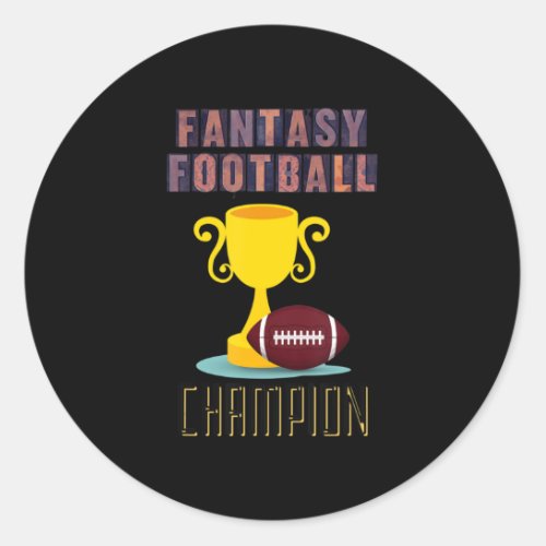 Fantasy Football Champion Trophy Winner  Classic Round Sticker