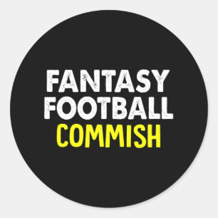 Fantasy Football Commissioner Funny Draft Party Classic Round Sticker