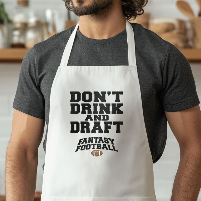 Fantasy Football Dont Drink and Draft Adult Apron (Funny Football Apron)