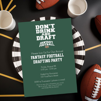 Fantasy Football - Don't Drink And Draft Invitation by MyRazzleDazzle at Zazzle
