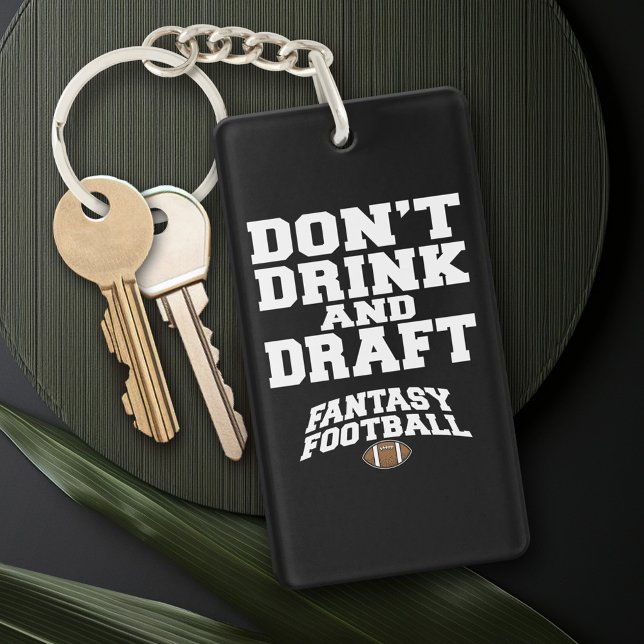 Fantasy Football Don't Drink and Draft - Navy Blue Keychain (Creator Uploaded)