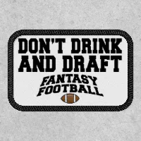 Fantasy Football - Don't Drink and Draft Patch