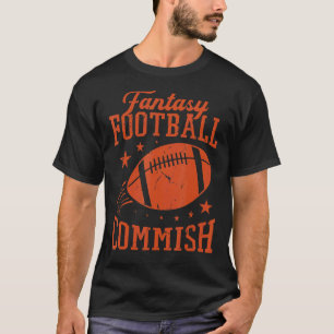 Fantasy Football Draft Fantasy Football Commish T-Shirt