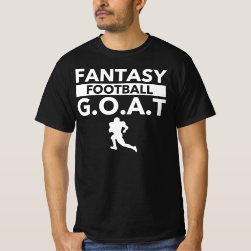 Fantasy Football GOAT _ Champion Funny League Draf T_Shirt