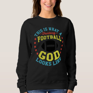 Fantasy Football God League Lineman Winner Draft P Sweatshirt