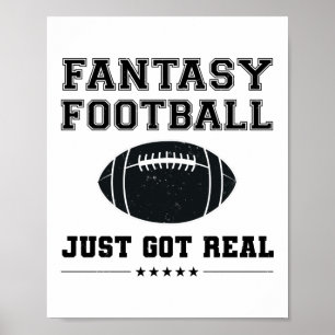 Fantasy Football Just Got Real Poster
