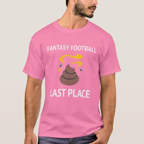 Fantasy Football Last Place Punishment Poop With T_Shirt