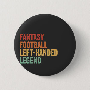 Fantasy Football Left Handed Legend Funny Retro  Button