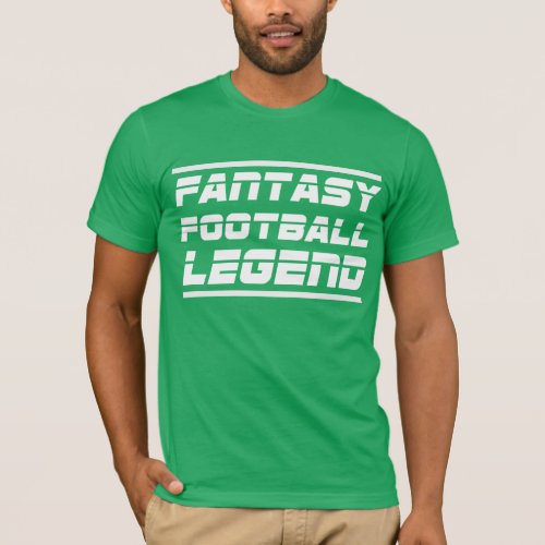 Fantasy Football Legend T_Shirt