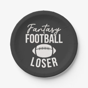 Fantasy Football Loser Football Fantasy Funny Paper Plates