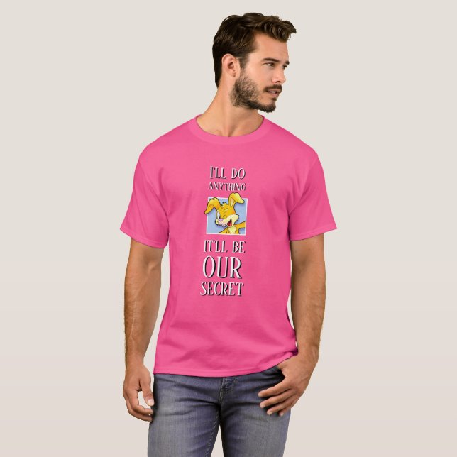 Fantasy Football Loser IDA IT'LL BE OUR SECRET T-Shirt (Front Full)