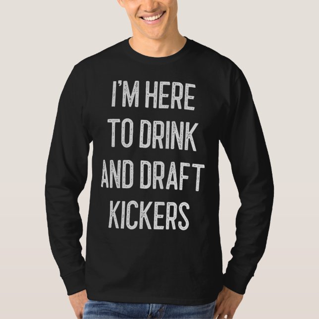 Fantasy Football Party Drink Draft Kickers Funny S T-Shirt (Front)