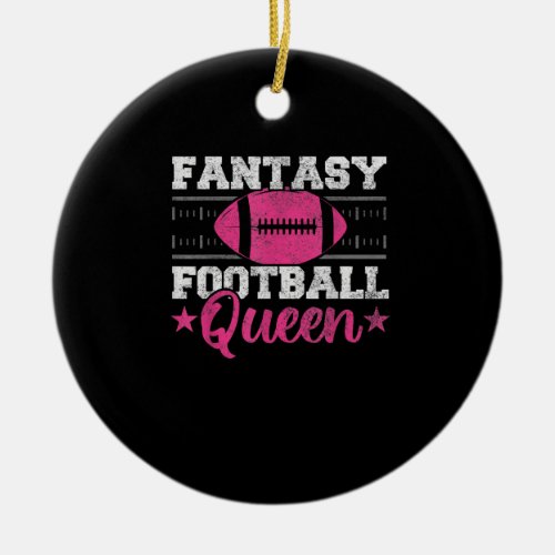 Fantasy Football Queen Funny Game Day Fantasy gift Ceramic Ornament