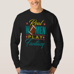 Fantasy Football Real Women Cute Draft Kit Party T-Shirt