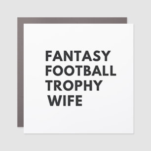 Fantasy Football Trophy Wife Funny Couples Car Magnet