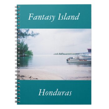 Fantasy Island Honduras Notebook by forgetmenotphotos at Zazzle